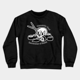 Funny goth shirt, memento mori, sad girl, ironic, sushi, skull, weirdcore aesthetic, skull, silly tees Crewneck Sweatshirt